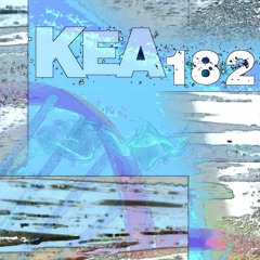 Mix Kea182 (Maya Jane Cole,Grindhouse ,Philip Bader & Andrea Olivia, Kea182)