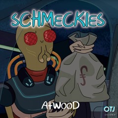 Atwood - SCHMECKLES