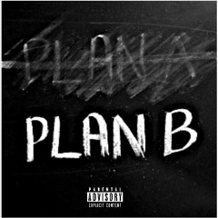 Plan B