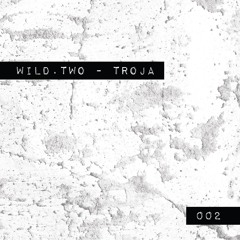 Wild.Two |002| Troja