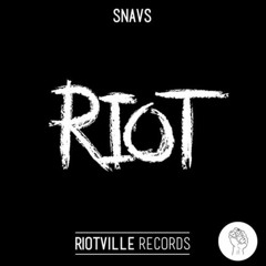 Snavs - Riot (Undrwtr Remix)