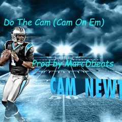 Cam On Em (Do The Cam) (Prod. MarcDBeats)