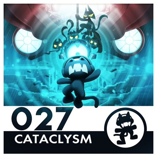 Monstercat 027 - Cataclysm (Tribulations Album Mix)