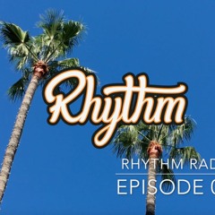 Rhythm Radio Episode 002