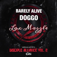 Barely Alive - Doggo (Lax Mazzle Bootleg)