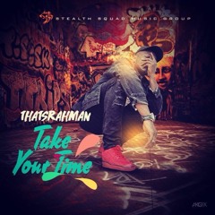 ThatsRahman  - Take Your Time [Beat by OGE]