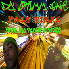 Da Grimm One - Past Times (Prod By Ruuben Beats)