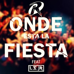 Redfox & LS jr - Onde Esta La Fiesta ( Original Mix)