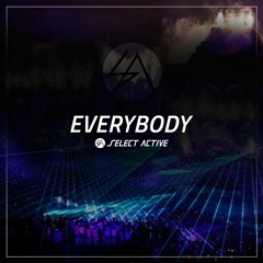 Select Active - Everybody (Original Mix)FREE DOWNLOAD
