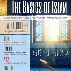 Lesson 5 - Usool at-Thalaatha | Abu Humaid Saalim Ahmad