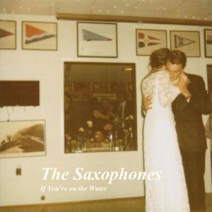 The Saxophones - Best Boy