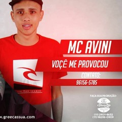 MC Avini - Você Me Provocou (PereraDJ) (Áudio Oficial) Lançamento 2016