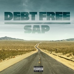 Debt Free (Prod. Sap)