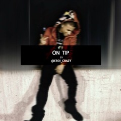 @EboiCrazy - On Tip Now