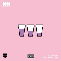 Sippin' Lean (Prod.BravestarrBeats)