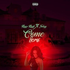 Come Home- feat. Fridayy prod. by JustShad & Fridayy