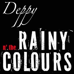 Stream Deppy n' the Rainy Colours music | Listen to songs, albums,  playlists for free on SoundCloud