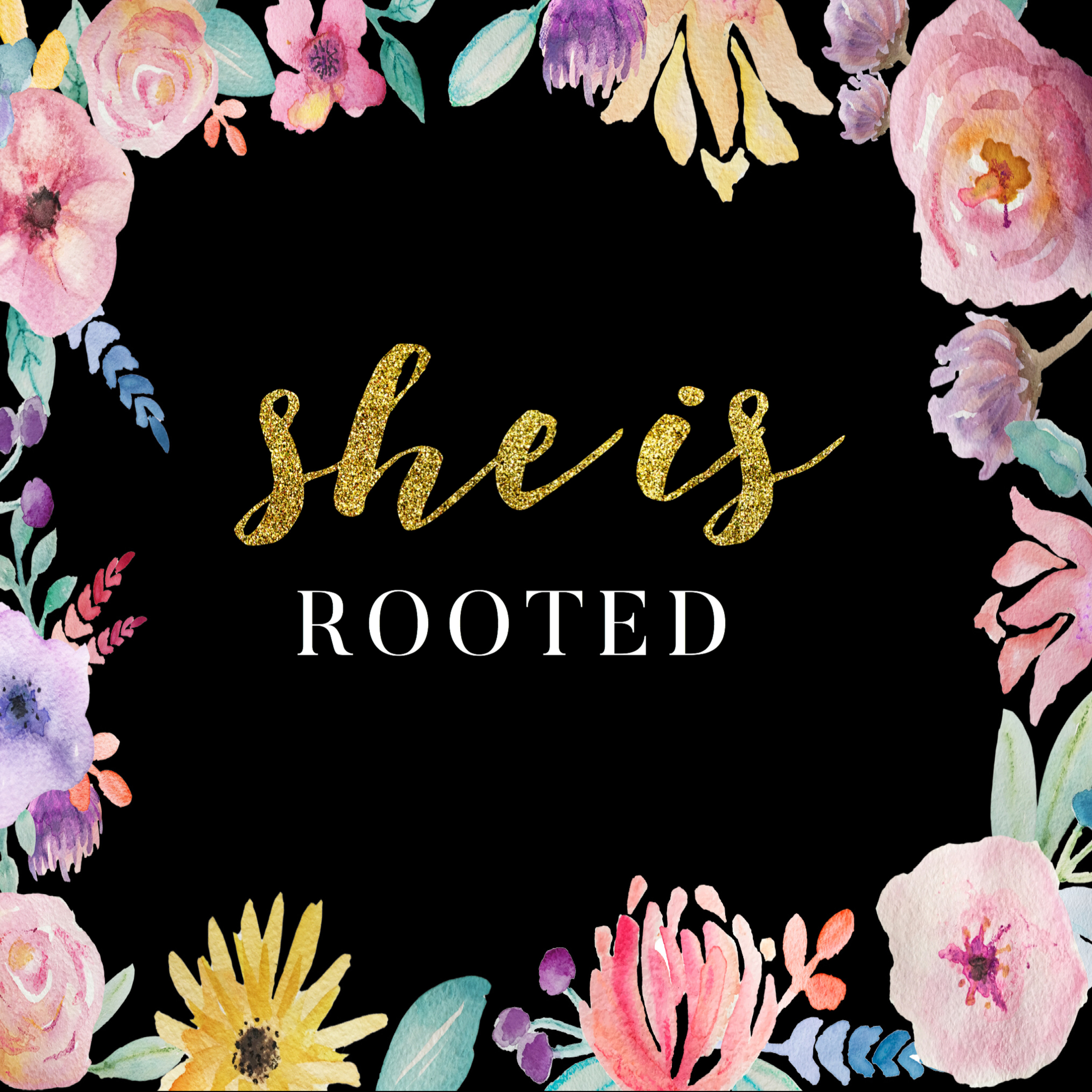 She Is - Rooted episode artwork
