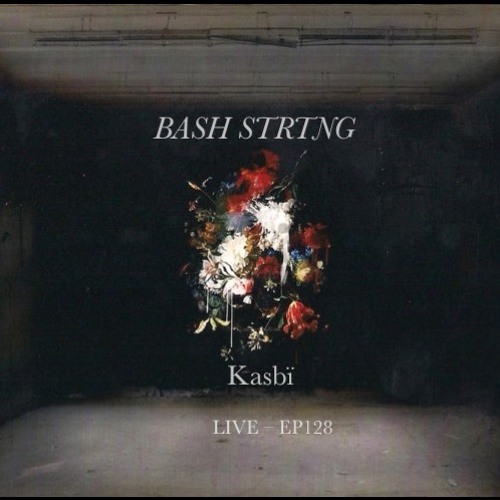 Bash Strtng - EP128 - (Original mix)