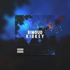 Kid Key x Bimoud - Dat Bitch