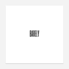 Drey IV - Barely (Prod. Montell2099)