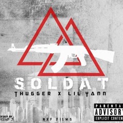 Thugger X Lil Yann Soldat