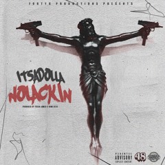 NO LACKIN (Prod. Fresh Jones x King Ceeo)