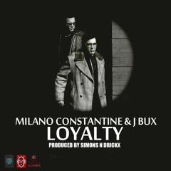 MILANO CONSTANTINE J BUX LOYALTY PRODUCED BY JORDYNDRICKX