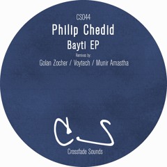 Philip Chedid - Bayti (GOLAN ZOCHER REMIX) [Crossfade Sounds]