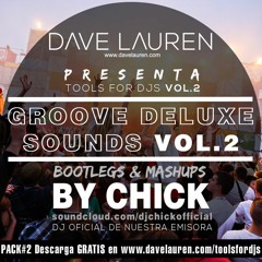 DJ CHICK Pres: GROOVE DELUXE SOUNDS VOL#2