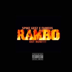 "RAMBO" ft Fameos