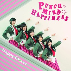 PUNCH☆MIND☆HAPPINESS(GochiuSoundSystem EDIT Ver. 2)- Happy Clover (花守ゆみり, 白石晴香, 安野希世乃, 山村響, 吉岡茉祐)