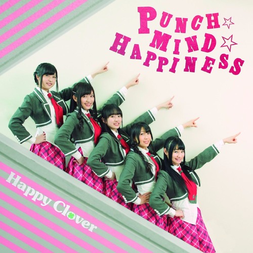 Stream PUNCH☆MIND☆HAPPINESS(GochiuSoundSystem EDIT Ver. 2