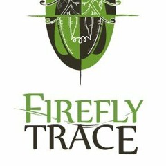 Firefly Trace - Blank Line (Teaser)