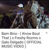 Cover Lagu - Bam Bino - ( Know Bout That ) Ft Freshy Rozmo