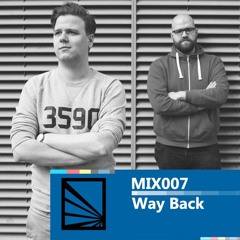 MIX007 // Way Back