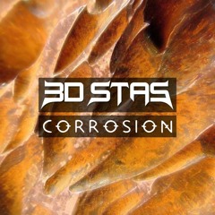 3D Stas - Corrosion (Demo)