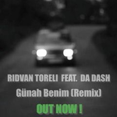 Eypio & Burak King - Günah Benim (Ridvan Töreli Ft. Da Dash) 2016 OUT NOW !