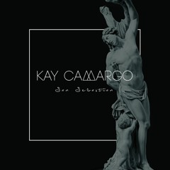 Kay Camargo - San Sebastian