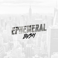 EPHEMERAL