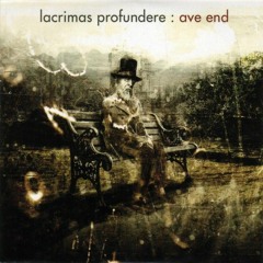 Lacrimas Profundere - Ave End Cover