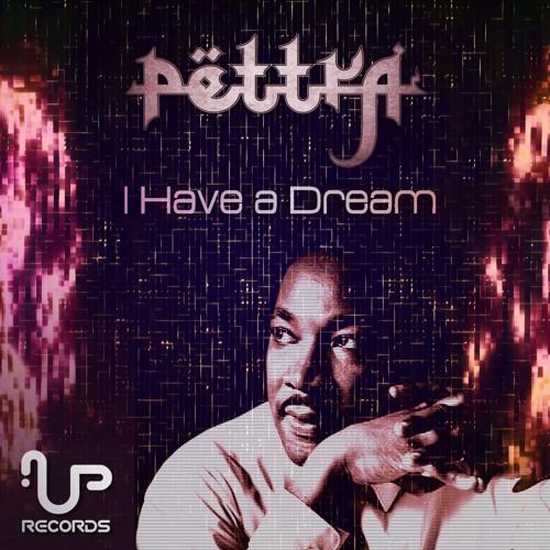 PETTRA - I Have A Dream - [Out Now]