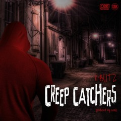 Creep Catchers