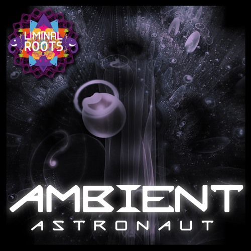 Ambient Astronaut