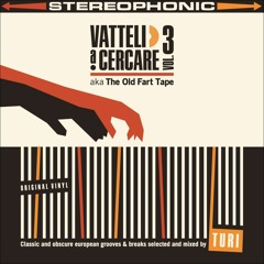 Vatteli a Cercare vol.3 aka The Old Fart Tape