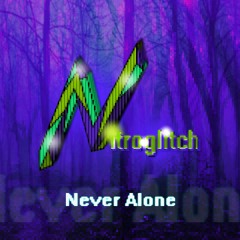 Five Nights At Freddy's Remix - Never Alone - Nitroglitch