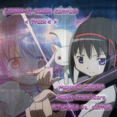 【J-Frenchcore】コネクト×Magia×カラフル (魔法少女まどか☆マギカ／Bootleg／合作曲)