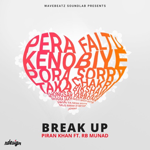 Stream The Breakup Anthem - Piran khan ft. Rb Munad by Wavebeatz Music | Listen online for free ...