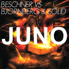 Beschner VS Bjornberg & Solid - Juno (Original Mix)
