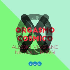 Alessio Viggiano, Niccolo Borgi - Orgasmo Cosmico Snippet